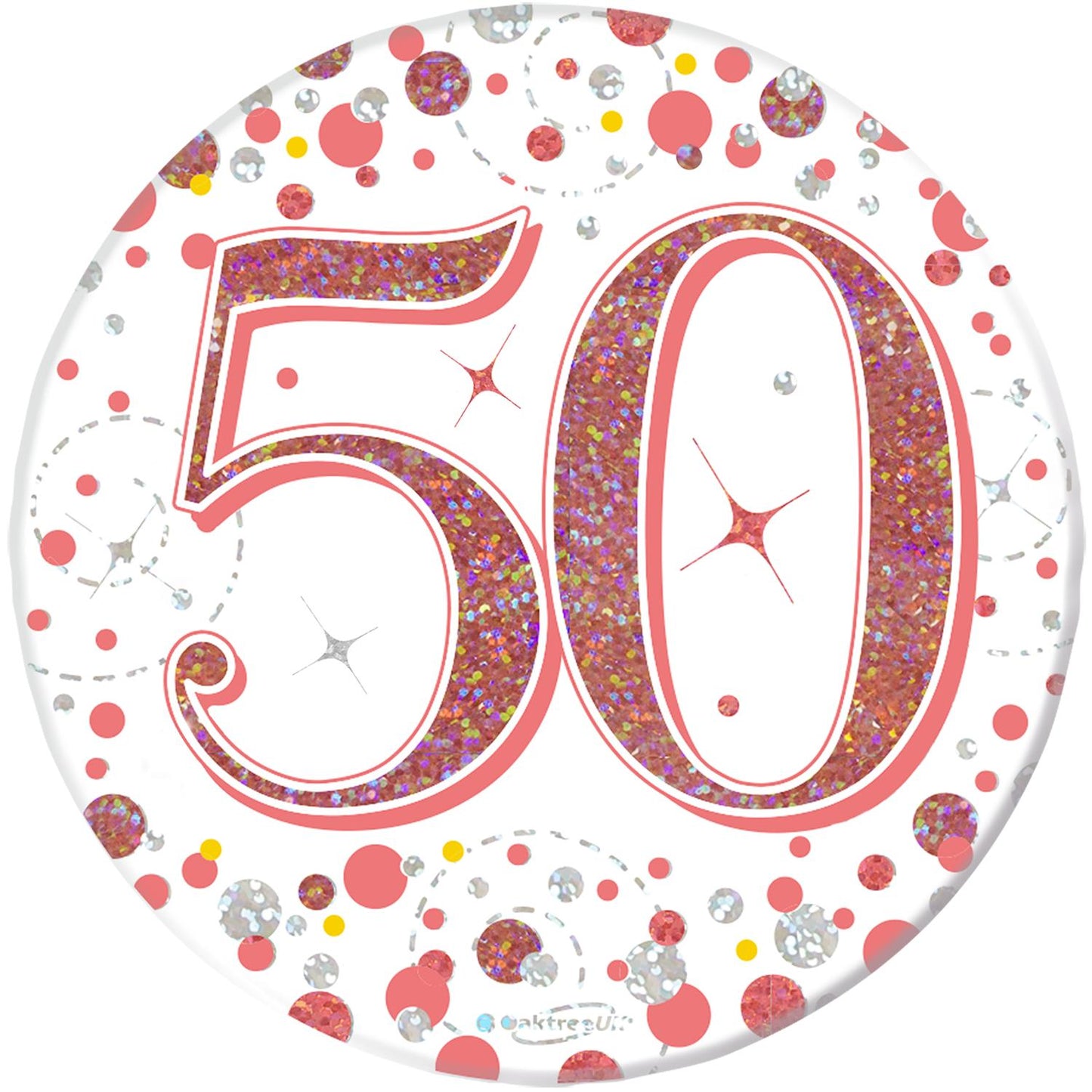 3inch Badge 50th Birthday Sparkling Fizz Rose Gold Holographic