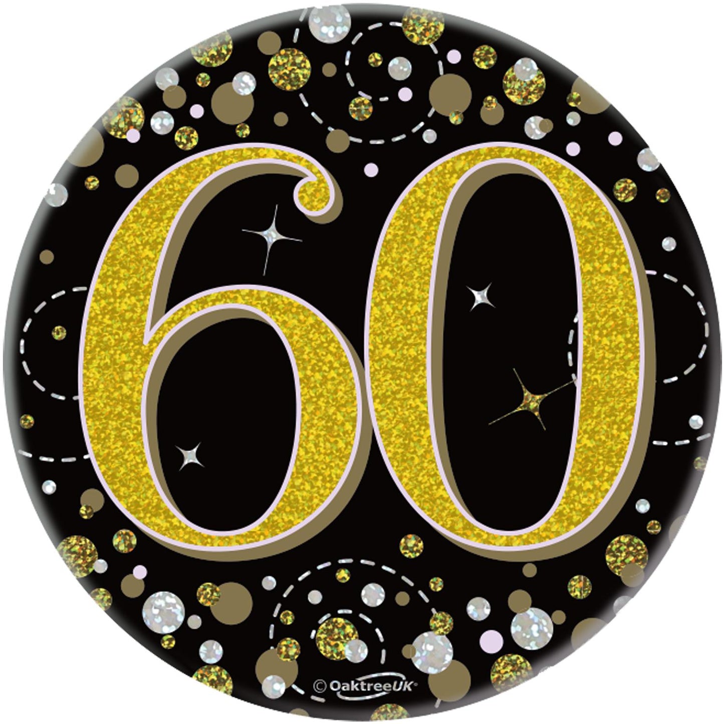 3inch Badge 60th Birthday Sparkling Fizz Black Gold Holographic