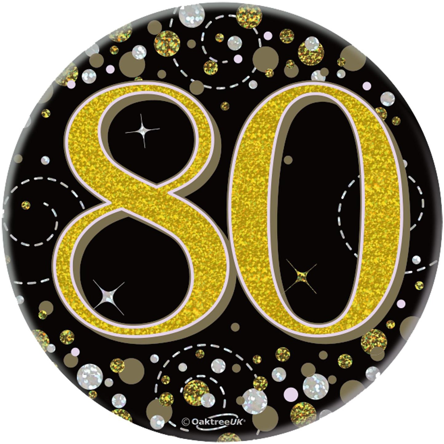 3inch Badge 80th Birthday Sparkling Fizz Black Gold Holographic
